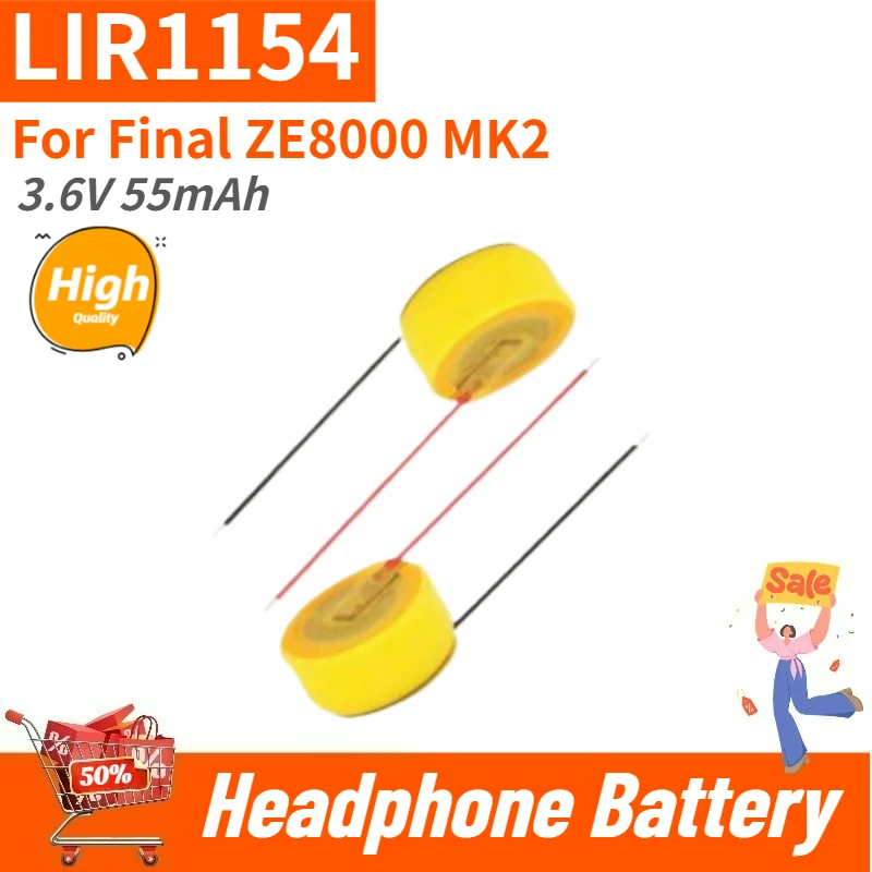 

2PCS LIR1154 Replacement Digital Battery 3.6V 55mAh For Final ZE8000 MK2 BT Gaming Bluetooth Earbuds