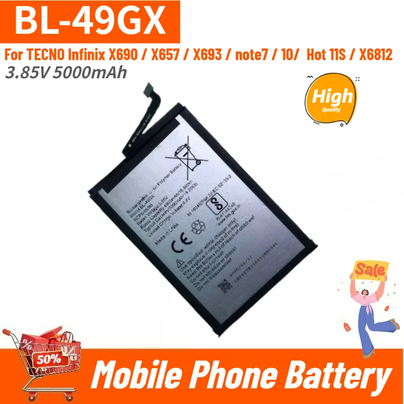 BL-49GX High Quality Phone Battery 3.85V 5000mAh for TECNO Infinix X690 / X657 / X693 / note7 / 10/  Hot 11S / X6812