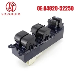 SORGHUM LHD 84820-52250 Control Glass Lifter Power Window Switch Button For Toyota Yaris Camry Tacoma 84820-06071 84820-33270