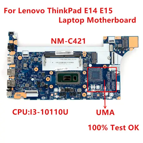 NM-C421 FE4A0 FE5A0 For Lenovo ThinkPad E14 E15 Gen 1 Laptop UMA Motherboard with I3-10110U CPU 5B20S72278 100% Test OK