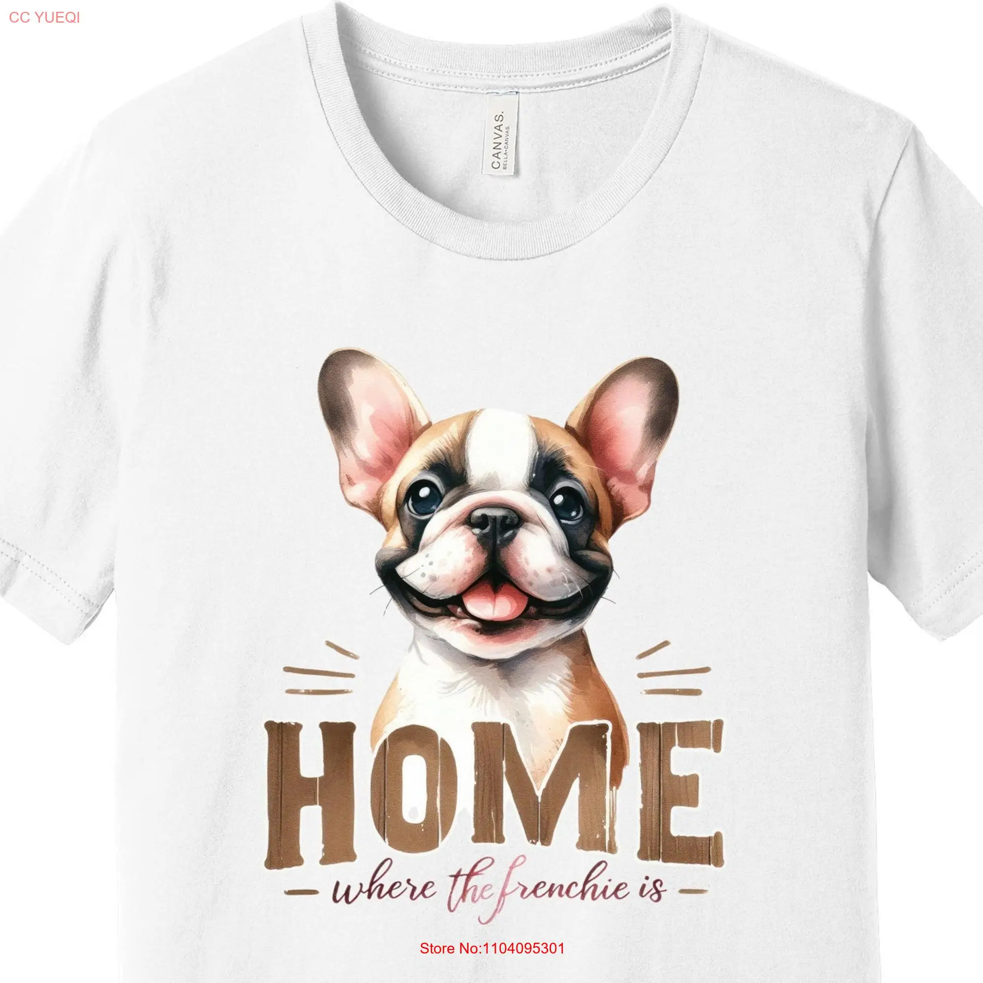 Home Where the Frenchie Is T Shirt Adorable French Bulldog long or short sleeves