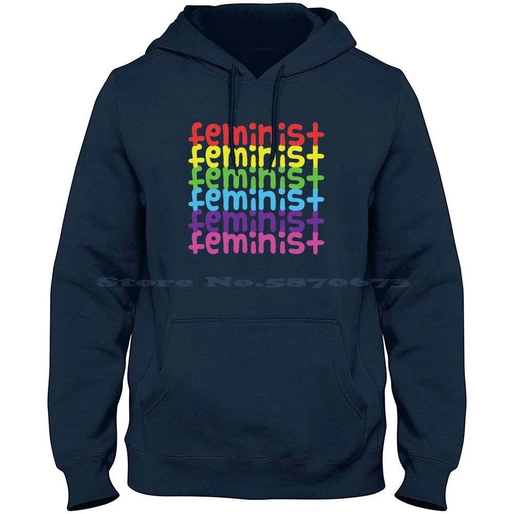 Feminist Rainbow 100% Cotton Hoodie T Shirt Feminist Feminism Feminine Cute Rainbow Social Justice Movement