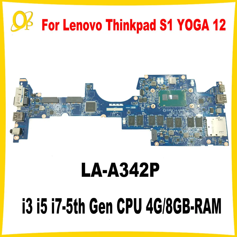 

LA-A342P Mainboard for Lenovo Thinkpad YOGA 12 Thinkpad S1 laptop motherboard i3 i5 i7-5th Gen CPU 4G/8GB-RAM DDR3 Fully tested