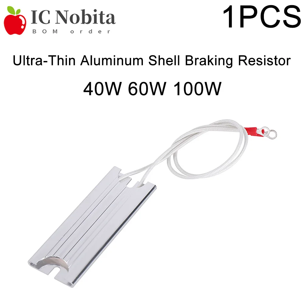 1PCS Ultra-Thin Aluminum Shell Braking Resistor 40W 60W 100W 10R 20R 30R 50R 100R for Servo Motor Startup & Braking RBX-ZF