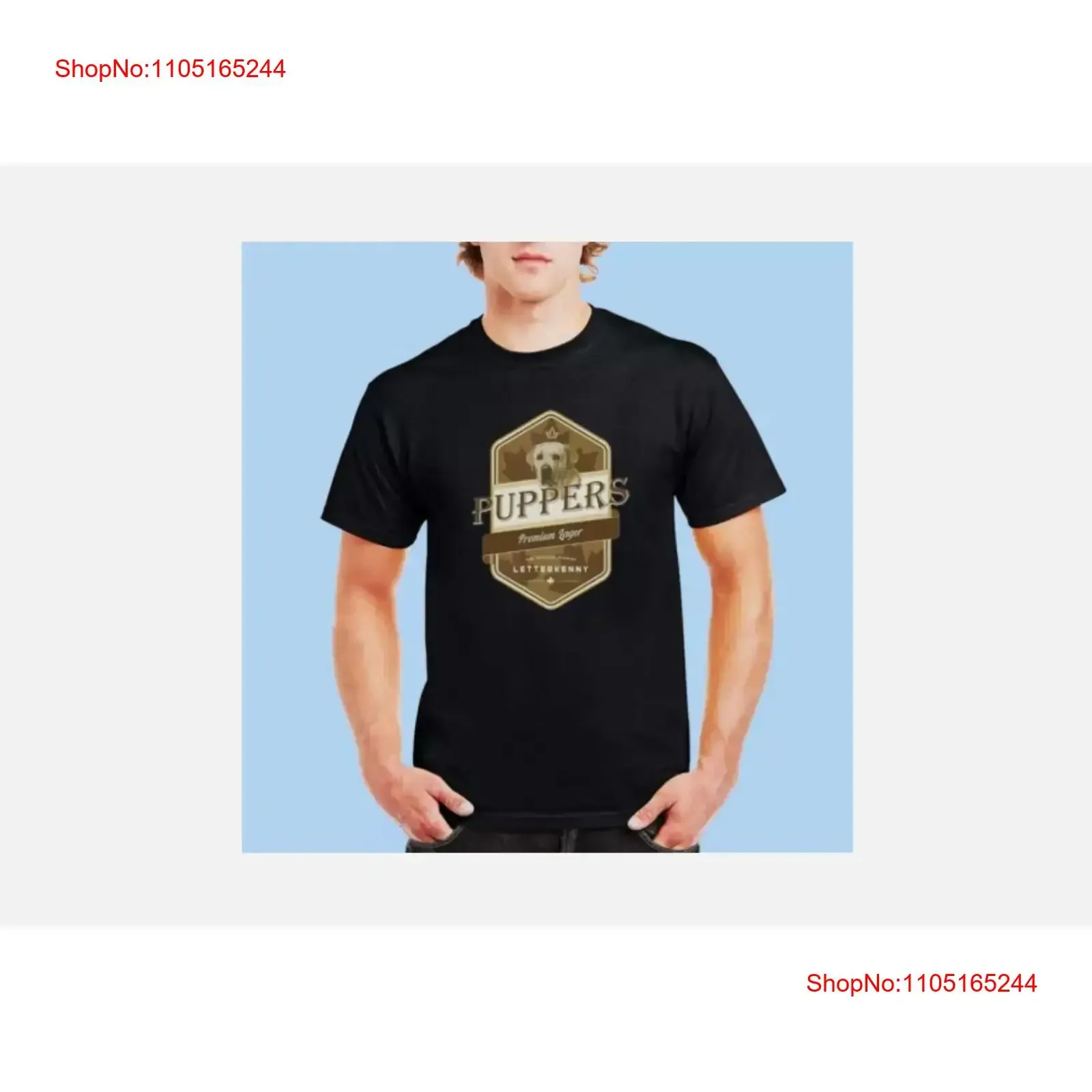 Letterkenny Puppers Premium Lager Beer Mens Black T Shirt Size S 5XL vintage Washed Stretched graphic Versatile Comfortable