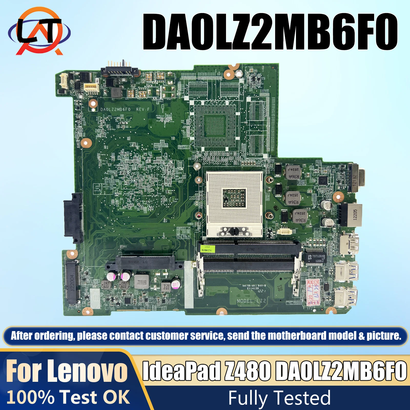 

DA0LZ2MB6F0 Mainboard For Lenovo Ideapad Z480 Laptop Motherboard 11S90000123 90000123 DDR3 100% Tested Fully Work