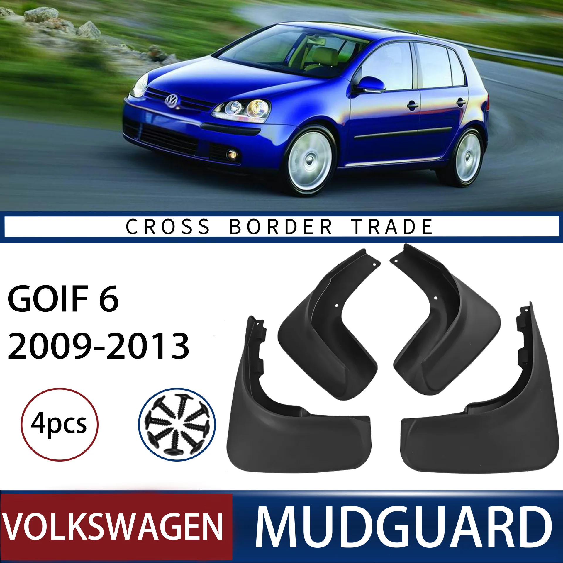 

FOR VW Golf 6 2009-2013 Car Molded Mud Flaps Splash Guards Mudguards Front Rear Styling Front Rear Car Accessories