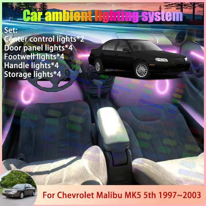 

For Chevrolet Malibu MK5 5th 1997~2003 1998 1999 6/18 in 1 APP Strip Light Car Atmosphere Light Lamp RGB Ensemble Streamer Set