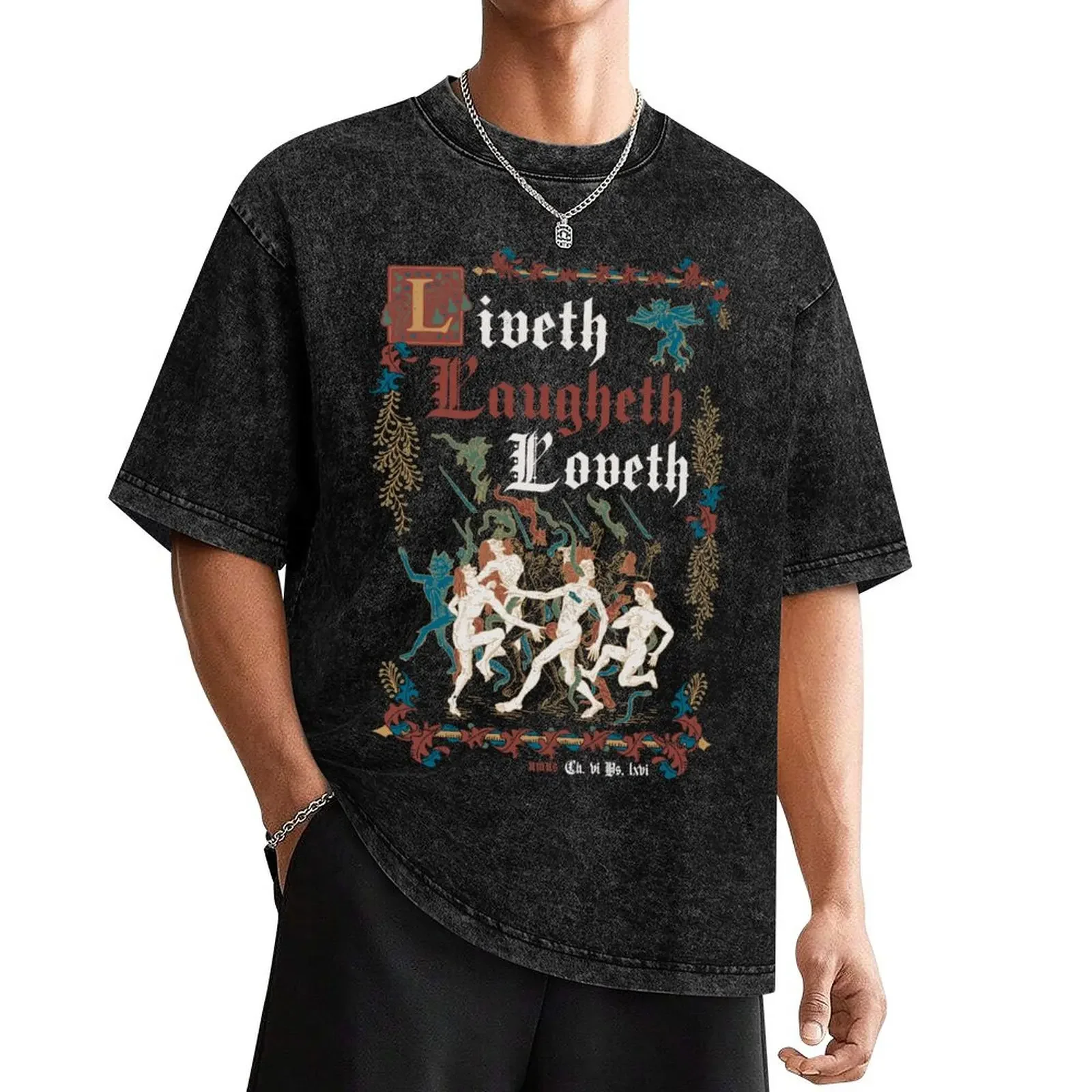 

Live Laugh Love Medieval Style - funny retro vintage English history (Dark) T-Shirt kawaii clothes mens graphic t-shirts hip hop