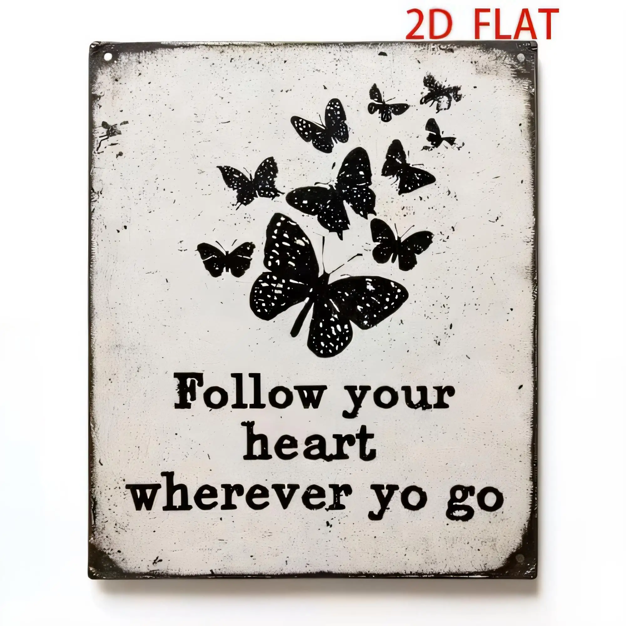 Tin Sign Metal Wall Decor 2D Flat Follow Your Heart Wherever You Go Vintage Quote Art Plaque for Home Bar Cafe Bedroom Office Gi
