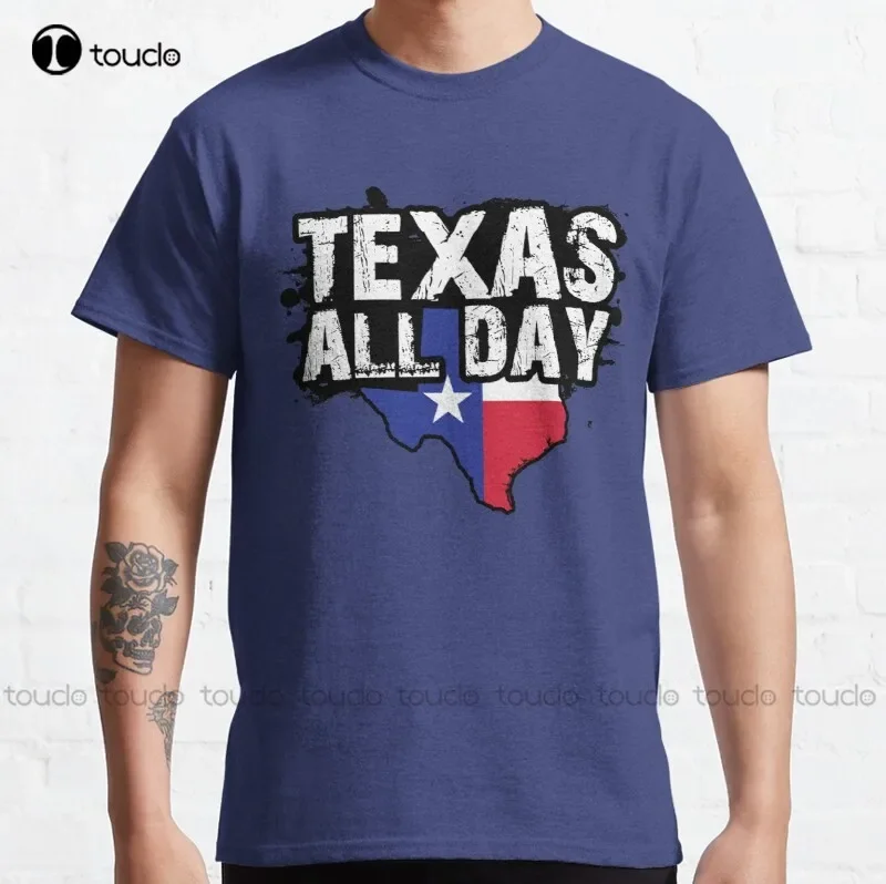 Texas All Day Shirt For Any Texan And Cowboys Fan Classic T-Shirt Funny T Shirts For Men S-5XL patriotic shirts Unisex