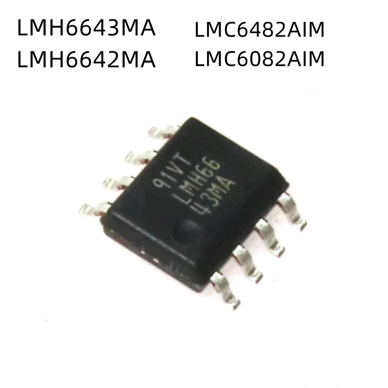 10Pcs/Lot LMH6643MA LMH6642MA LMH6643MAX LMH6642MAX LMC6482AIM LMC6482 LMC6082AIM LMC6082 SOP-8 New Original chip