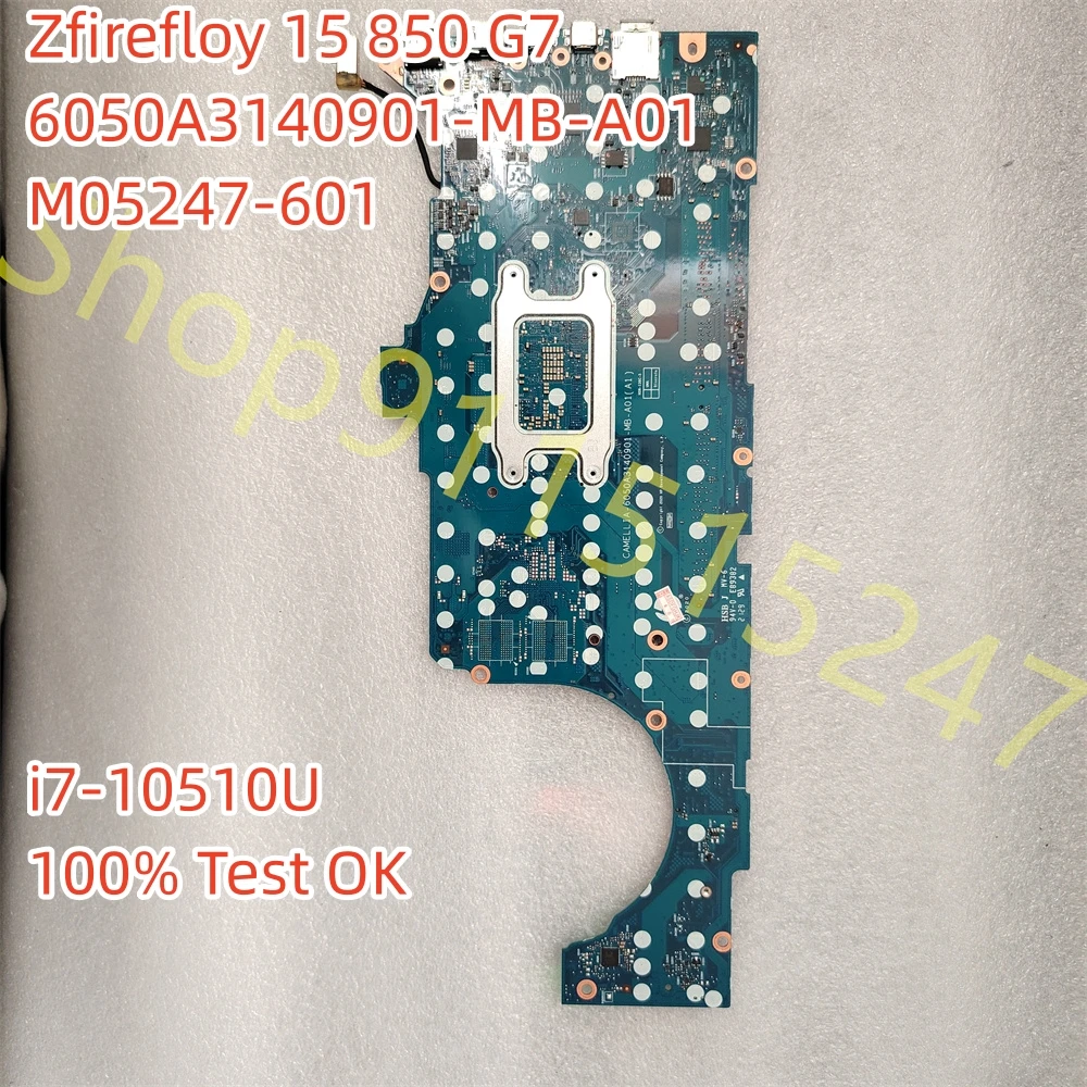 

For HP Zfirefloy 15 850 G7 Laptop Motherboard 6050A3140901 M05248-601 M14258-601 M05246-601 M05247-601 i7-10510U Fully Tested