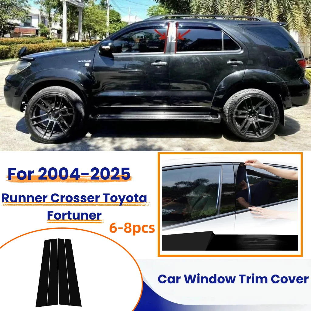 For 2005-2025 Runner Crosser Toyota Fortuner Window Decoration Door Frame Cover Glossy Black Center Pillar Sticker