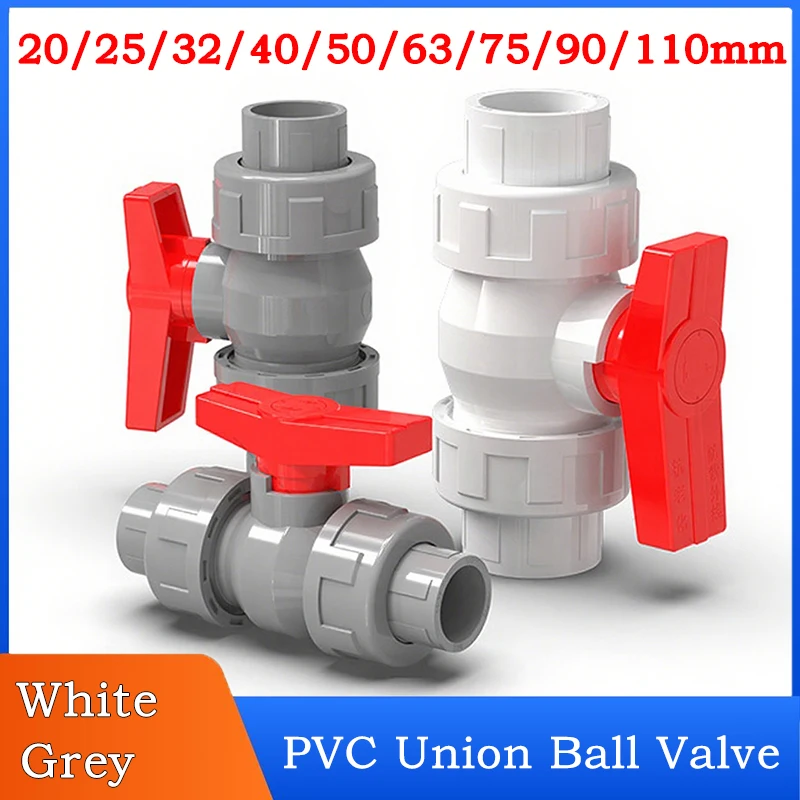 

1PCS 20/25/32/40/50/63/75/90/110mm White/Grey PVC Pipe Union Valves Fittings Ball Valves Garden Irrigation Adapte