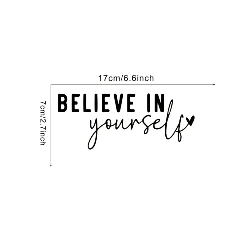 Believe in Yourself Room Decorative Mirror Bathroom mirror Car Window Glass Door Wall Home Life Waterproof Sticker