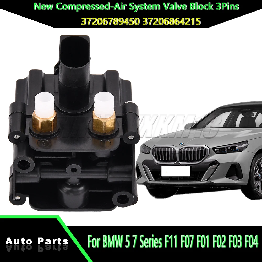 37206789450 37206864215 For BMW 5 7 Series F11 F07 F01 F02 F03 F04 car accessories New Compressed-Air System Valve Block 3Pins