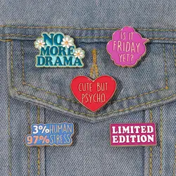 Is it Friday Yet Enamel Pins Me? Sarcastic? Never 80s Baby Drama Brooches Lapel Badges Funny Quetes  Jewelry Gift for Friends