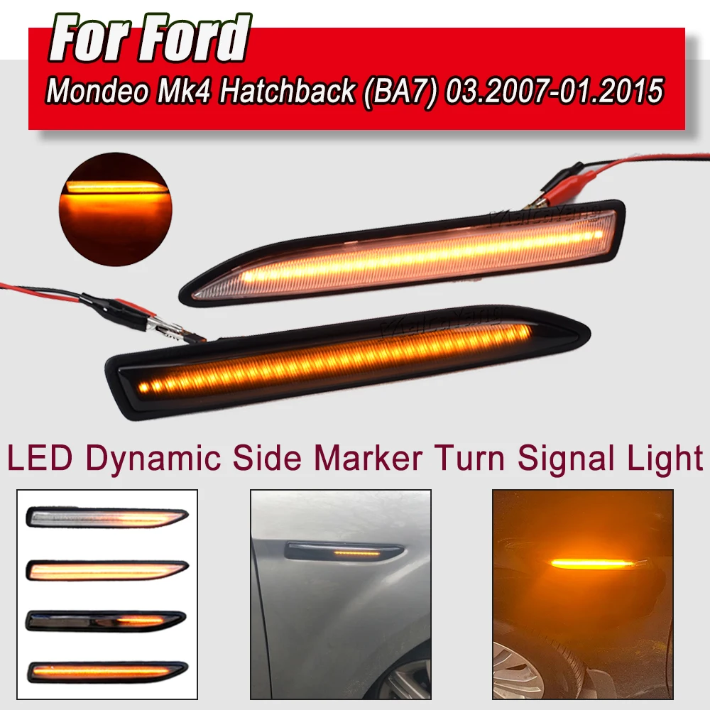 For Ford Mondeo Mk4 Hatchback Saloon Estate (BA7) 2007-2015 Dynamic Led Side Marker Blinker Turn Signal Light