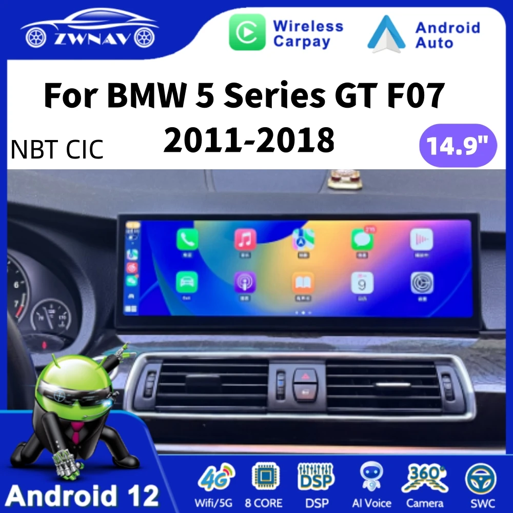 

14.9'' Car Radio For BMW 5 Series GT F07 2011-2018 CIC NBT System Wireless CarPlay Android Auto car Multimedia Player Head Unit