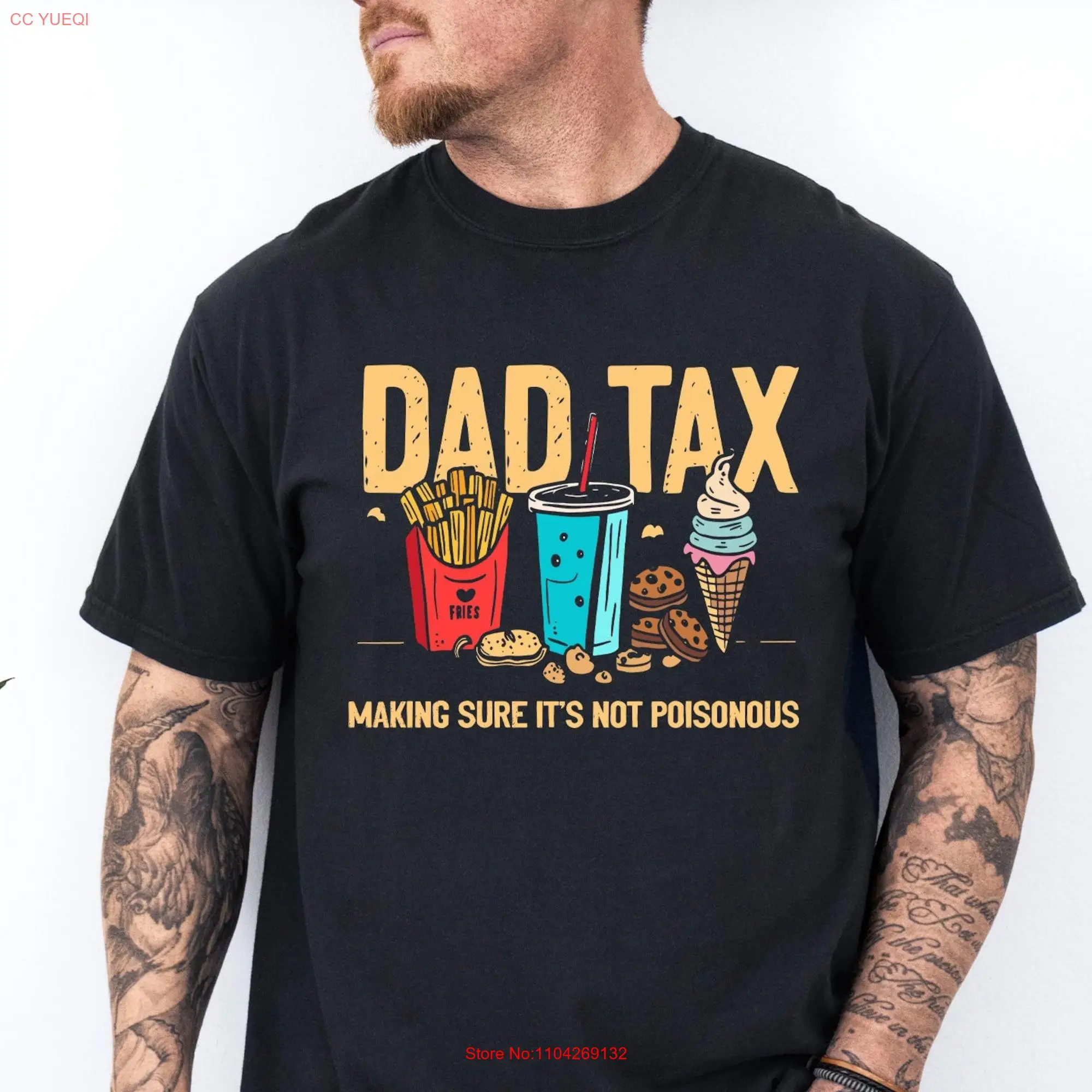 Dad Tax T Shirt Make Sure It's Not Poison Funny Unique Father's Day s Taxation For Husband long or short sleeves