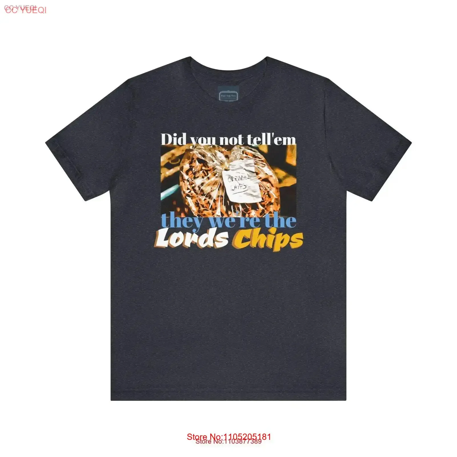 Jersey T Shirt Nacho Libre Movie Quote Did you not tell'em they we're the Lords Chips vintage Washed fashion streetwear Unisex