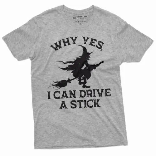 Funny Witch I can drive Stick Tee Shirt Manual Car Joke broomstick Halloween Tee