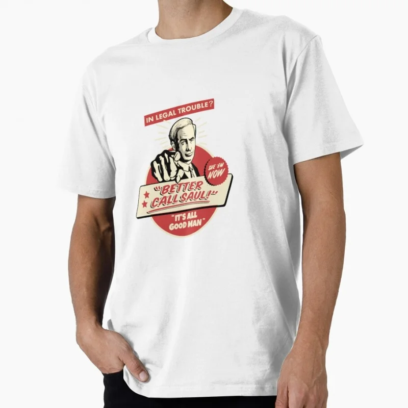 

It's all good man Retro Crime Movie Better Call Saul Gift t shirt 100% cotton Short Sleeve Graphic clothes All size tee S-6XL