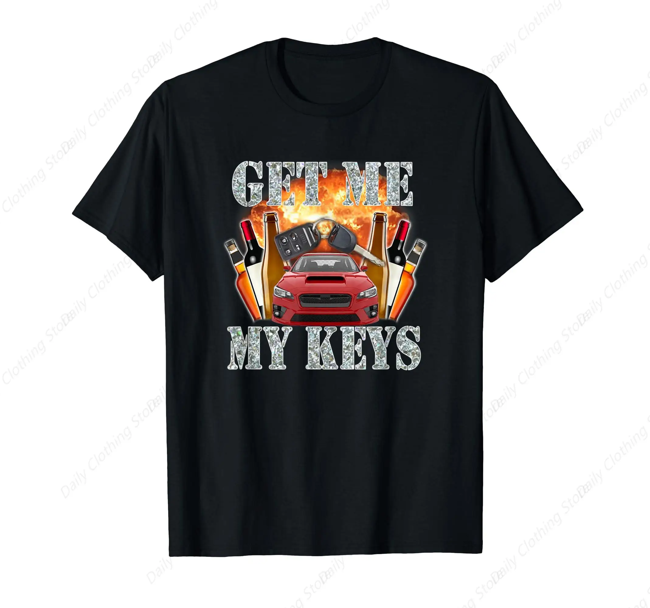 Get Me My Keys T-Shirt Vintage Round Neck Tops Funny Leisure Comfortable Clothing Cotton Unisex Sport Tee