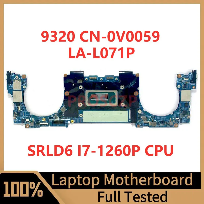 Placa-mãe CN-0V0059 0V0059 V0059 para laptop Dell 9320 GDO31 LA-L071P com CPU SRLD6 I7-1260P 16GB 100% totalmente testada OK