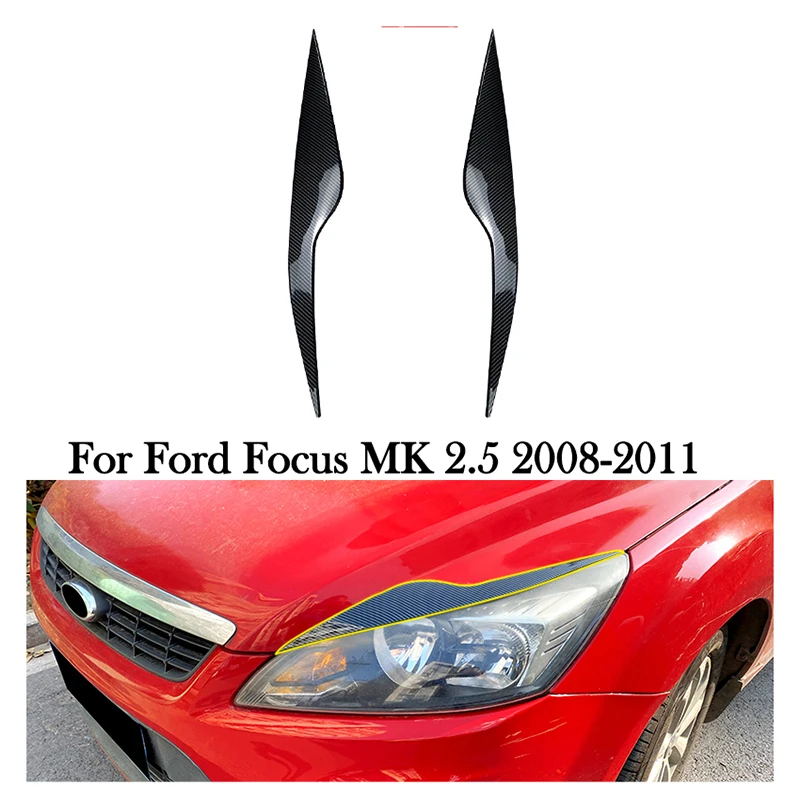 

Car Headlight Eyebrows for Ford Focus MK2.5 2008-2011 Eyelids Trim Cover Exterior Tuning Parts Car Accessories Aftermarket