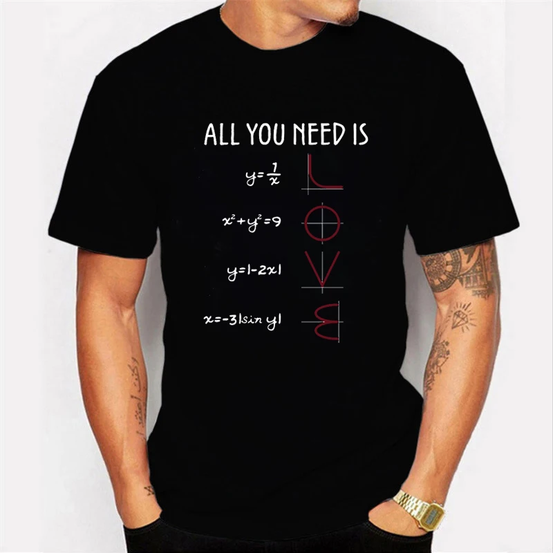 Funny Mathematics Pun Pattern T-shirt Short-sleeved Cotton Japanes Men Tee Shirts Women Tee All You Need Is Love Equations