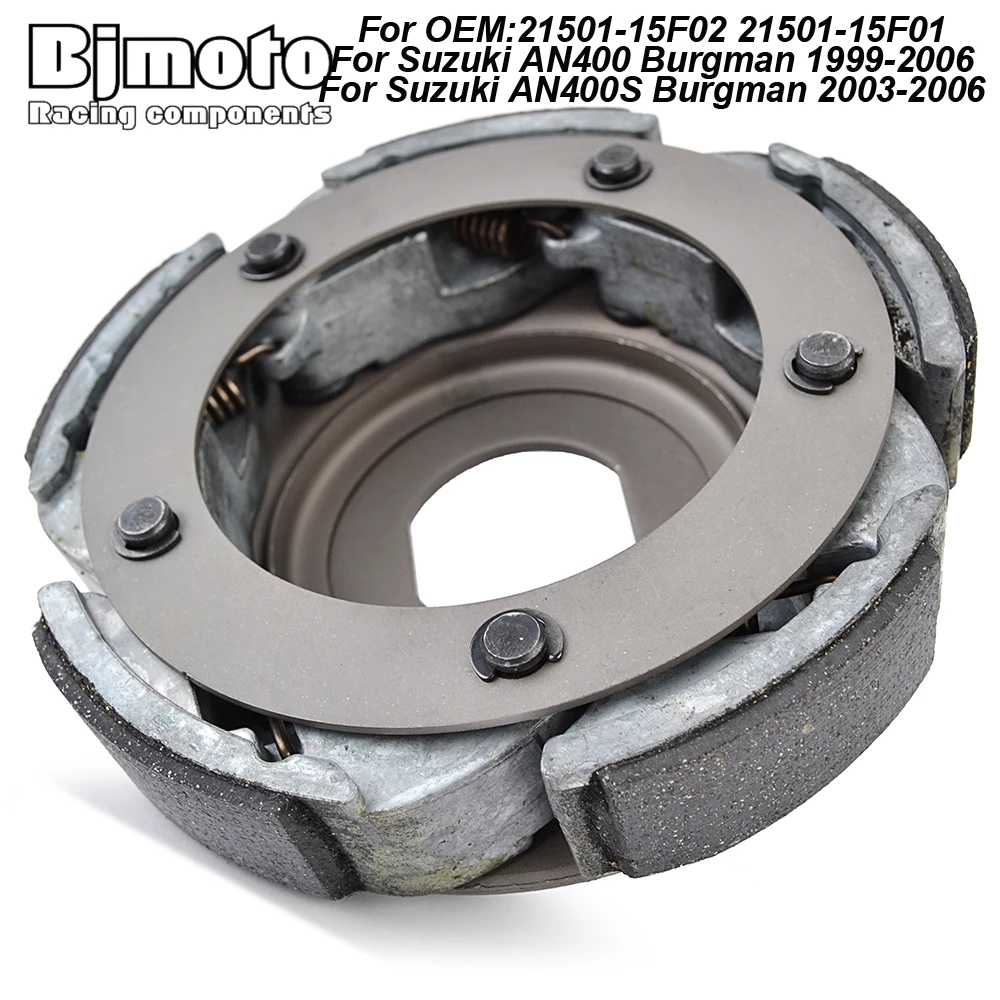 

Motorcycle Clutch Assy Shoes Weight Set for Suzuki AN400S AN400 Burgman 2003-2006 21501-15F02 21501-15F01