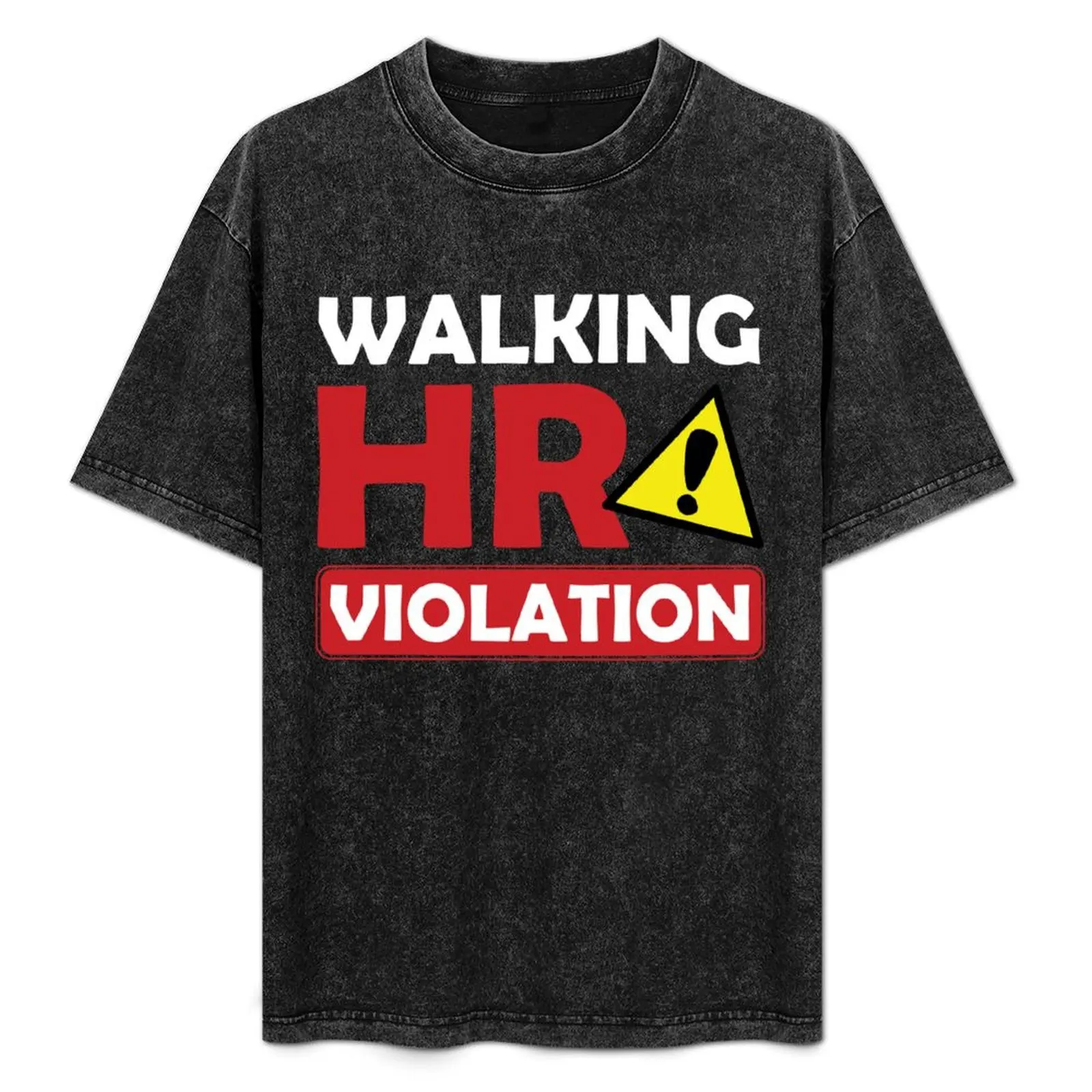

Walking HR Violation HR Human Resources Nightmare T-Shirt summer top cute tops vintage anime shirt luxury clothes men