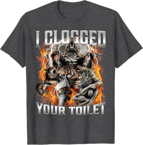 Y2k Gag Alpha Wolves Meme Neuheit T-Shirt Lustiges 'I Clogged Your Toilet' Witziges Alpha Wolf 'Stupid Brainrot' T-Shirt Streetwear Outfit – Detail 4