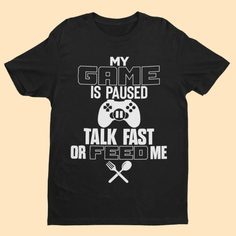 Funny Gaming T-Shirt My Game Is Paused Gamer Gift  Comfortable Personality Sweatshirt Unisex Tops Aesthetic Clothes