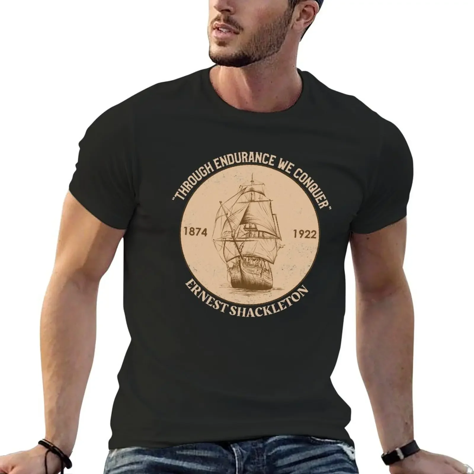 

Sir Ernest Shackleton - Through Endurance We Conquer T-Shirt street wear anime t shirts mens cotton t shirts