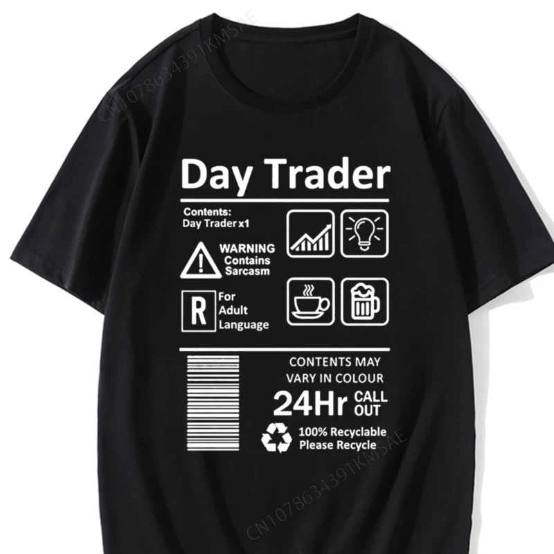 Day Trader Birthday Funny Unisex Graphic Vintage Cool Cotton Short Sleeve Daytrading T Shirts O-Neck Harajuku T-shirt