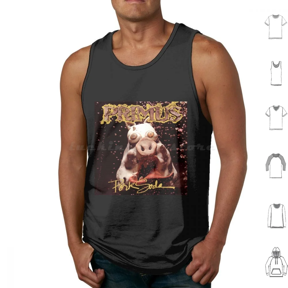 Pork Soda Tank Tops Print Cotton Animals Should Not Try To Act Like People Primus Band Primus Band Logo Primus Logo Primus