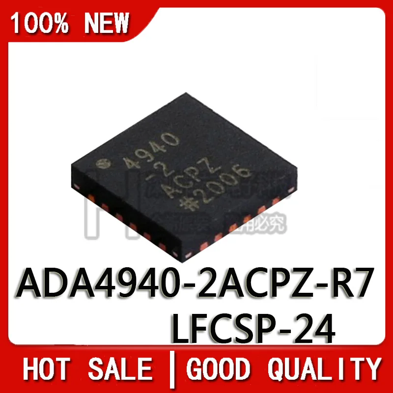 

5PCS/LOT New Original ADA4940-2ACPZ-R7 ADA4940-2 Printing 4940-2 LFCSP-24 Chipset