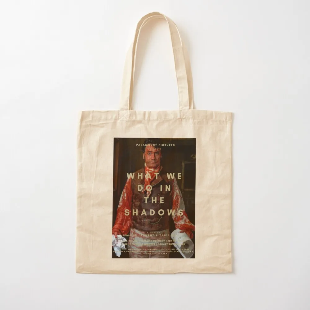 

WHAT WE DO IN THE SHADOWS TAIKA WAITITI POSTER Tote Bag Women bags Big bag women Canvas Tote Bag