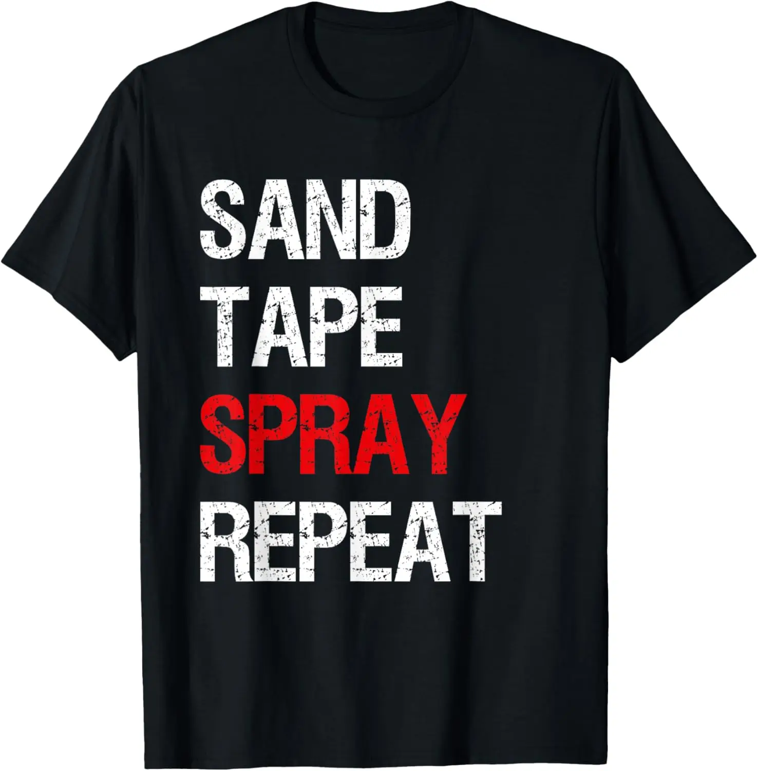 Sand Tape Spray Repeat T-shirt for Automotive Car Painters T-Shirt