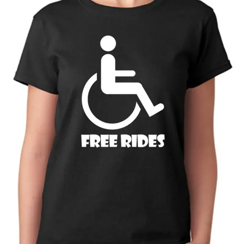 Disabled T Shirt Free Rides Funny Disability Fitted Womens Top