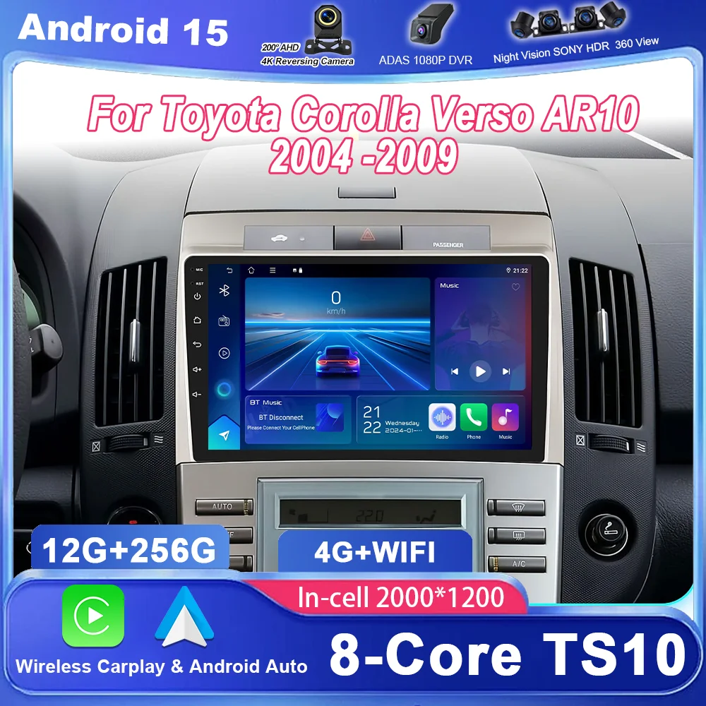 

Android 14 Car Radio For Toyota Corolla Verso AR10 2004 -2009 Auto Player Multimedia Carplay Stereo GPS Navigation No 2Din DVD