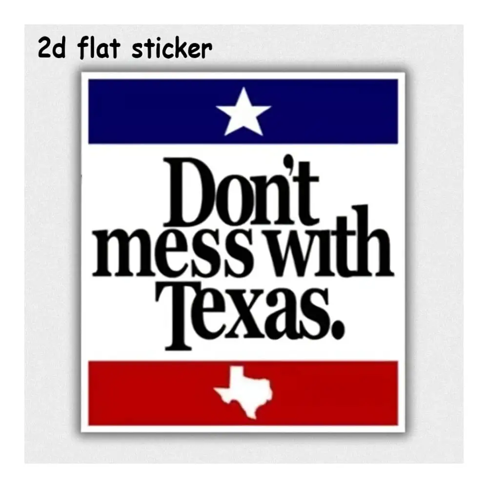Dont Mess With Texas Pride Vinyl Sticker For Cars, Laptops, Windows, Doors, Fridges, Water Bottles