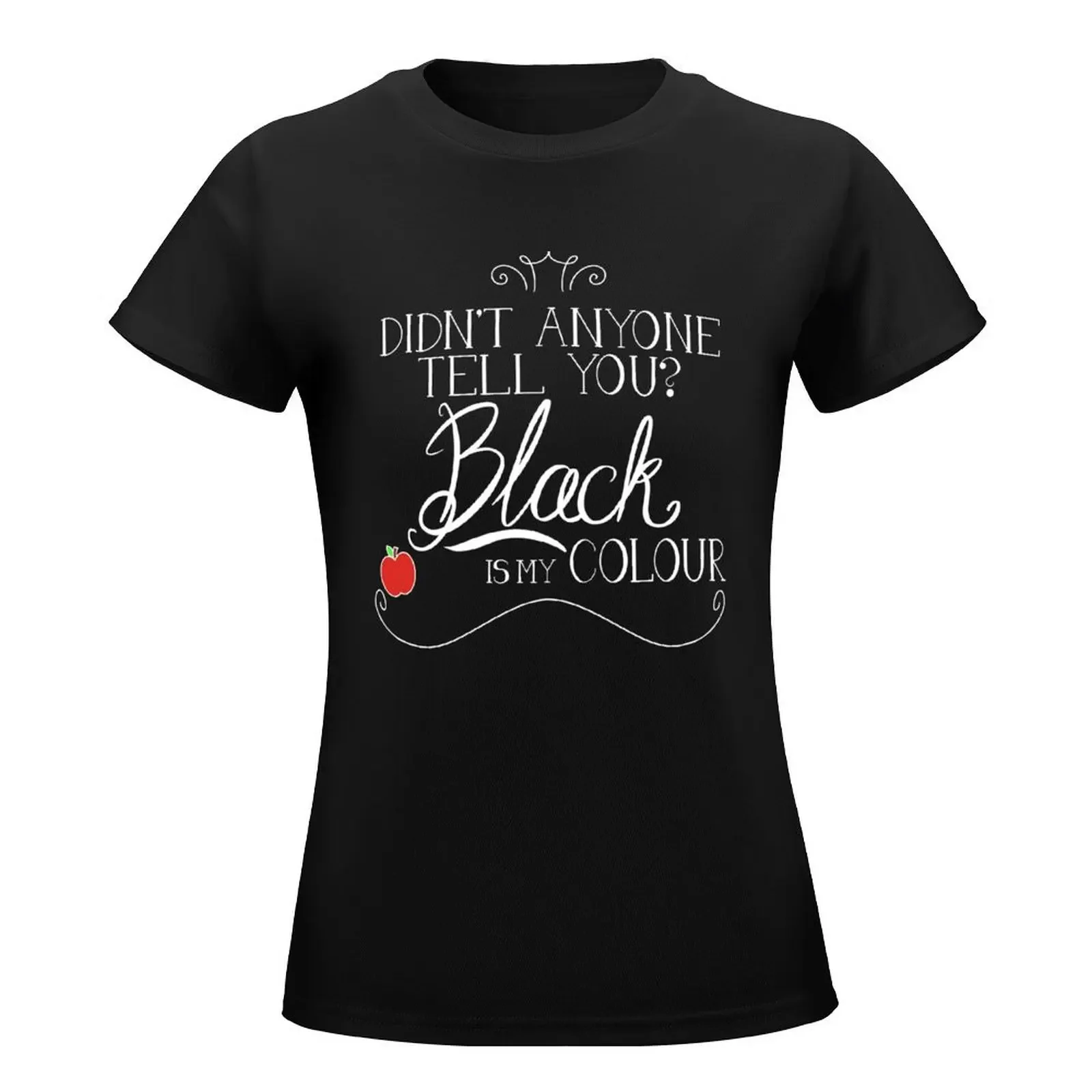 Black is my colour (white font, English spelling) T-Shirt Blouse summer top tshirts for Women