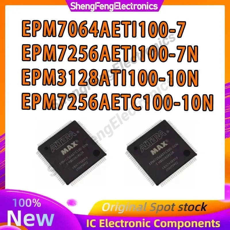 

EPM7256AETI100-7N EPM7256AETC100-10N EPM3128ATI100-10N EPM7064AETI100-7 EPM7256AETI EPM7256AETC EPM3128ATI EPM7064AETI IC Chip