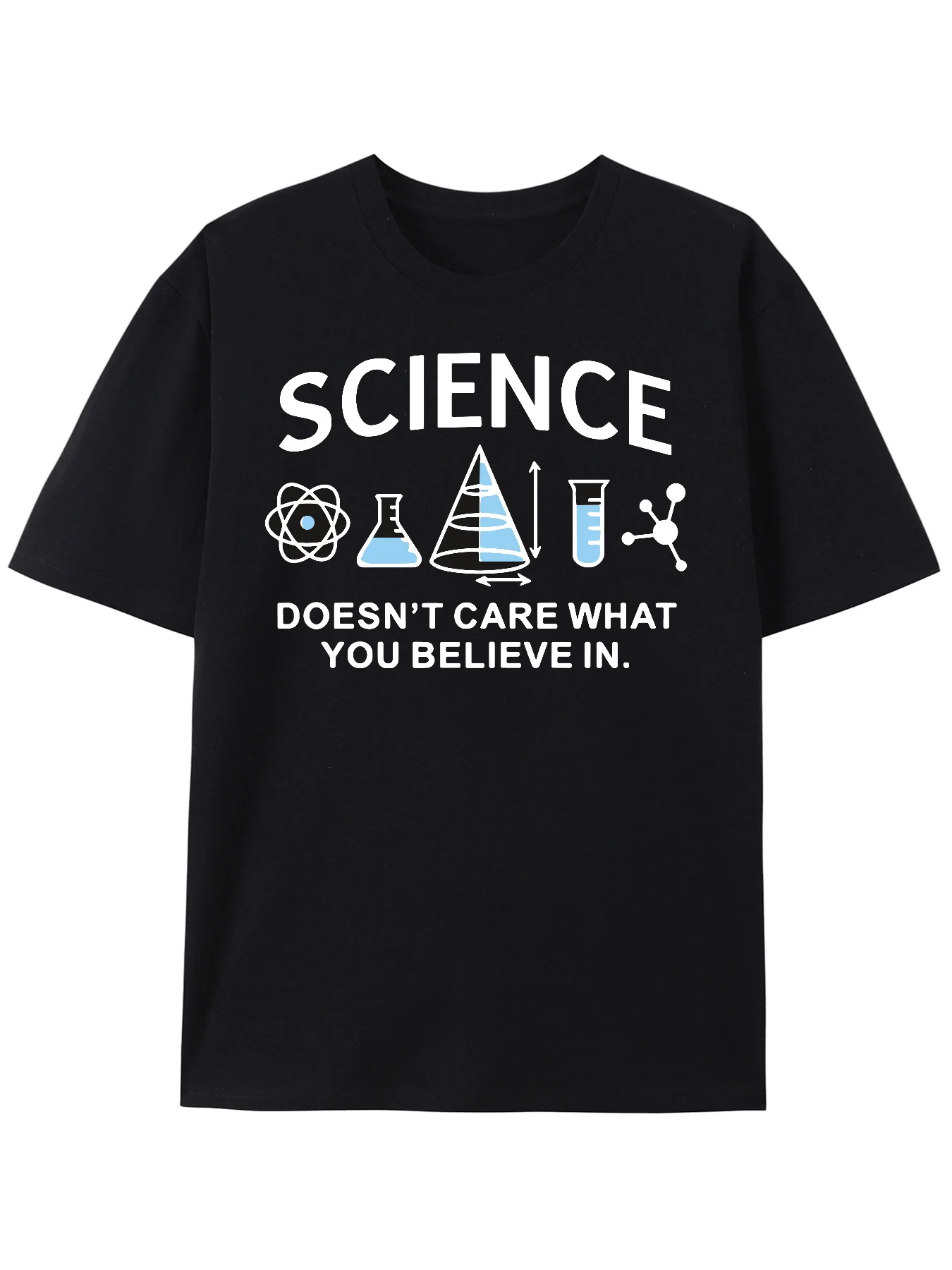 Professional Science Geek Science Doesn't Care What You Believe Printed T-Shirt, Men's T-Shirt, Summer Spring Autumn Casual Short-Sleeve T-Shirt, Can Be Given as a Gift to People Who Support Science and the Scientific Method