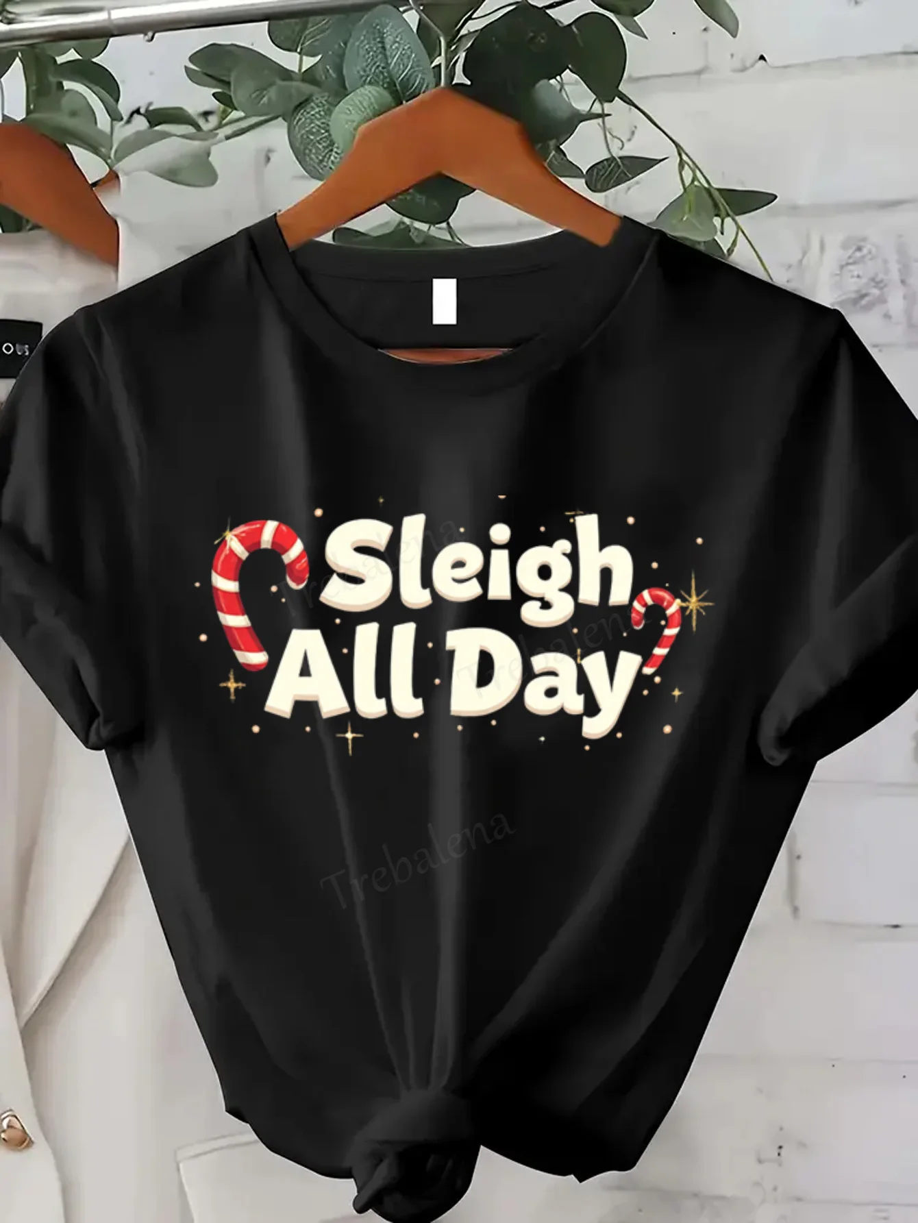 

Women T-shirt Sleigh All Day Christmas Candy Cane Tee for Women