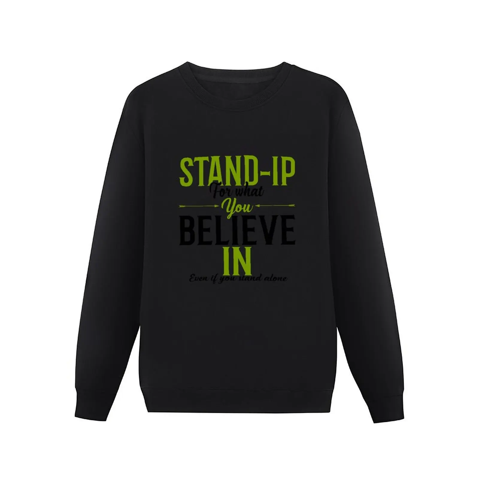 Stand Up For What You Believe In Even If You Stand Alone Pullover Hoodie clothes for men autumn new sweatshirt